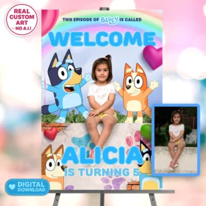 Bluey Welcome Sign with Photo – Personalized 16×24 Vertical (24h Delivery) – Digital Download